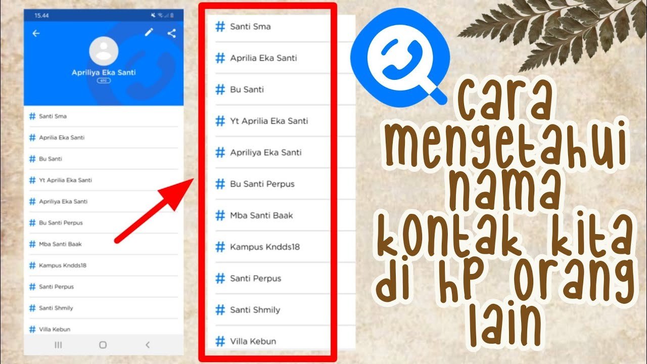 Cara Mengetahui Nama Kontak Kita di HP Orang Lain Melalui Getcontact