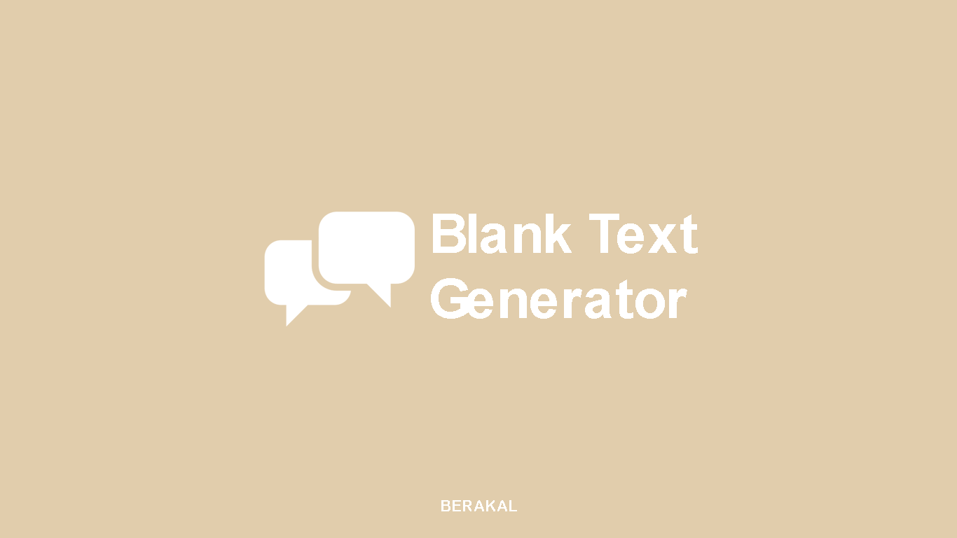 √ Blank Text Generator : Copy & Paste Teks Kosong (Empty Text)