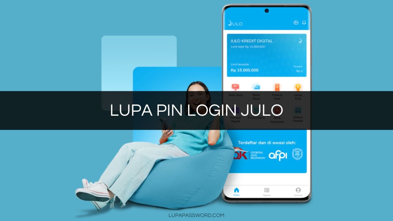 LUPA PIN LOGIN JULO