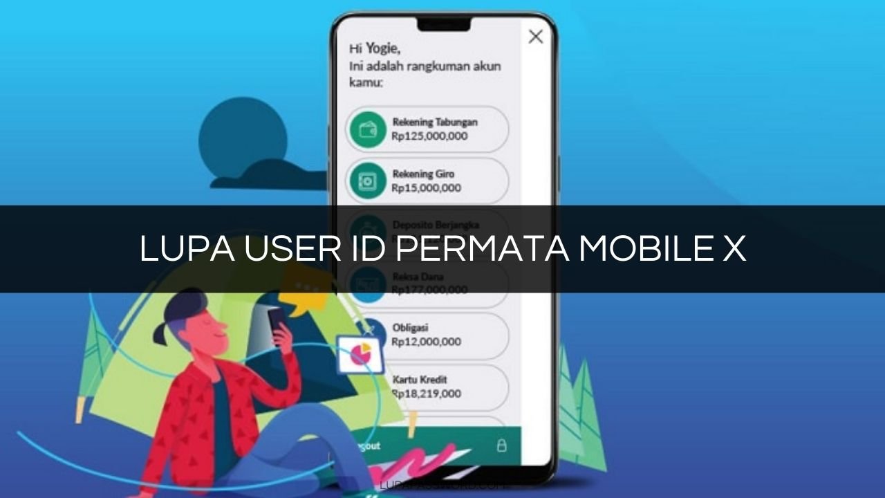 Panduan Mengatasi Lupa User ID Permata Mobile X